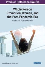 Whole Person Promotion, Women, and the Post-Pandemic Era