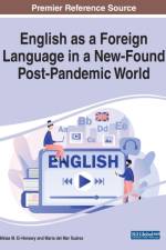 English as a Foreign Language in a New-Found Post-Pandemic World