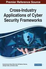 Cross-Industry Applications of Cyber Security Frameworks