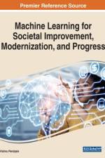 Machine Learning for Societal Improvement, Modernization, and Progress