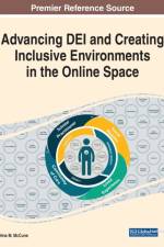 Advancing DEI and Creating Inclusive Environments in the Online Space