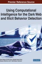 Using Computational Intelligence for the Dark Web and Illicit Behavior Detection