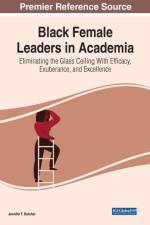 Black Female Leaders in Academia