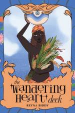 The Wandering Heart Deck af Reyna Biddy