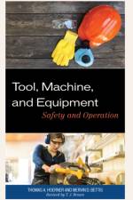 Tool, Machine, and Equipment af Thomas A. Hoerner