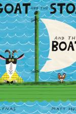 The Goat and the Stoat and the Boat af Em Lynas