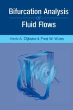 Bifurcation Analysis of Fluid Flows af Henk A. (Universiteit Utrecht Dijkstra