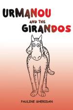Urmanou and The Girandos af Pauline Sheridan