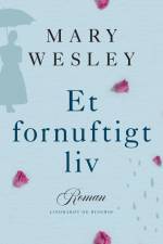 Et fornuftigt liv af Mary Wesley