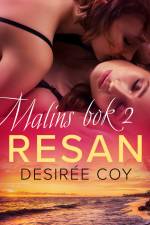 Resan - Malins bok 2 af Desirée Coy