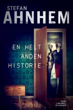 En helt anden historie af Stefan Ahnhem