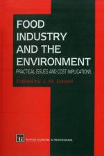 Food Industry and the Environment af J M Dalzall