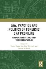 Law, Practice and Politics of Forensic DNA Profiling af Amade MâEUR(TM)charek