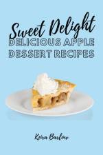 Sweet Delights af Keira Barlow