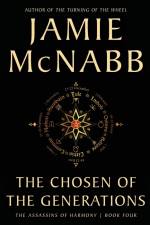 THE CHOSEN OF THE GENERATIONS af Jamie McNabb