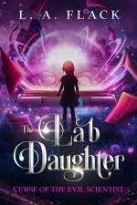 The Lab Daughter af L. A. Flack