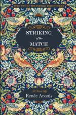 Striking of the Match af Renee Aronis