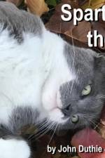 Spartacus the Cat af John Duthie