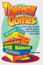 Therapy Games: Creative Ways to Turn Popular Games Into Activities That Build Self-Esteem, Teamwork, Communication Skills, Anger Mana af Alanna Jones