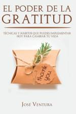 El Poder de la Gratitud af José Ventura