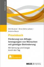 Praxisbuch Förderung von Alltagsbewegungen von Menschen mit geistiger Behinderung af Dirk Bruland