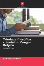 Trindade filosófica colonial do Congo-Bélgica af Samuel Awadhifo