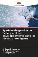 Système de gestion de l'énergie et ses développements dans les réseaux intelligents af S. Ganesh Kumaran
