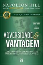 Adversidade e Vantagem af Napoleon Hill