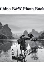 China B&W Photo Book af David Sechovicz