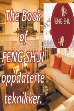 The Book of Feng Shui Oppdaterte Teknikker. af Edwin Pinto