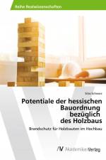 Potentiale der hessischen Bauordnung bezüglich des Holzbaus af Silas Schwarz