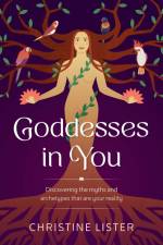 Goddesses in You af Christine Lister