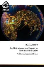 La littérature mondiale et la littérature minorée af Mohsine Khrou