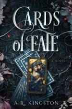 Cards of Fate af A. R. Kingston