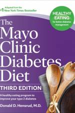 The Mayo Clinic Diabetes Diet, Third Edition af Donald D. Hensrud