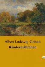 Kindermährchen af Albert Ludewig Grimm