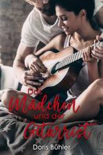 Das Mädchen und der Gitarrist af Doris Bühler