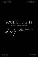 Soul Of Light Poetry & Song Lyrics af Jay Bogicevic