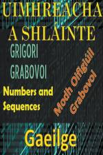 Uimhreacha a Shlainte Modh Oifigiuil Grigori Grabovoi af Edwin Pinto