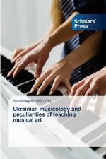Ukrainian musicology and peculiarities of teaching musical art af Poluboiaryna Iryna