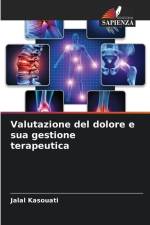 Valutazione del dolore e sua gestione terapeutica af Jalal Kasouati