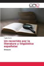 Un recorrido por la literatura y lingüística españolas af Tugba Sevin