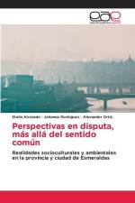 Perspectivas en disputa, más allá del sentido común af Stalin Alvarado