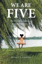 We Are Five af Wanda J. Lowery