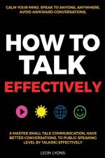 How to Talk Effectively af Leon Lyons