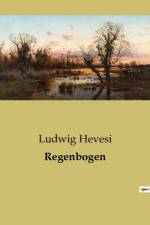 Regenbogen af Ludwig Hevesi