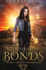 Predetermined Bonds af Julie Catherine