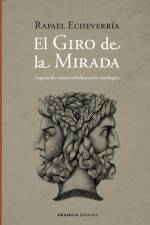 Giro De La Mirada, El af Rafael Echeverria