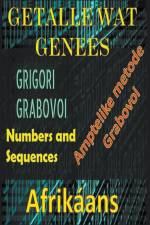 Getalle wat Genees Grigori Grabovoi Amptelike Metode af Edwin Pinto