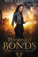 Poisoned Bonds af Julie Catherine